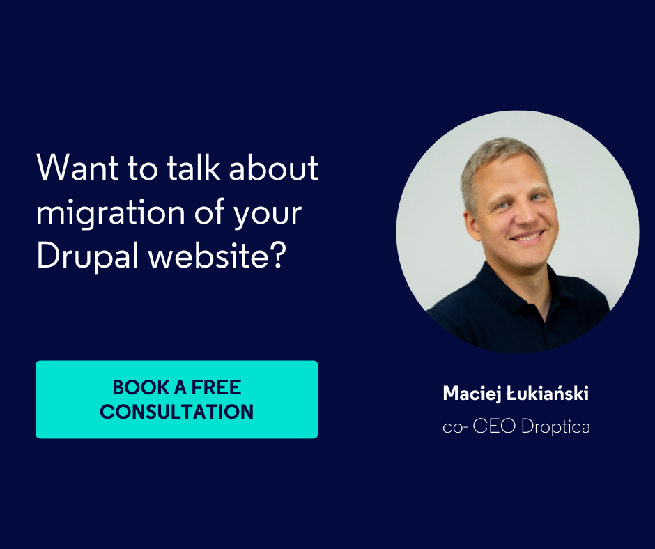 Talk with our expert about your Drupal migration needs.