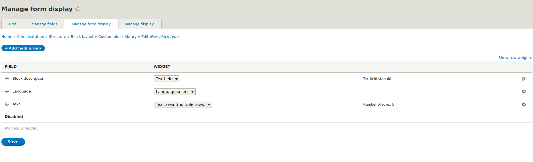 The Manage form display tab allows you to configure the basic parameters of the form fields